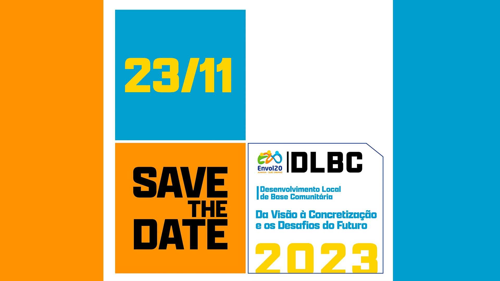 Save The Date: Projeto Envol20 Almada DLBC Urbano || Evento Encerramento DLBC